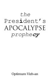 Icon image The President’S Apocalypse Prophecy