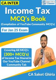 Icon image CA Inter Income Tax Compilation of YT Community MCQ’s