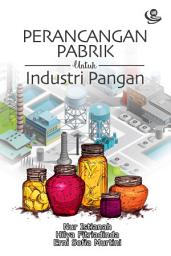 Icon image Perancangan Pabrik untuk Industri Pangan