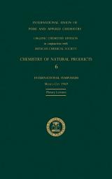 Icon image The Chemistry of Natural Products: 6: Plenary Lectures Presented at the Sixth International Symposium on the Chemistry of Natural Products