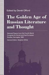 Icon image The Golden Age of Russian Literature and Thought