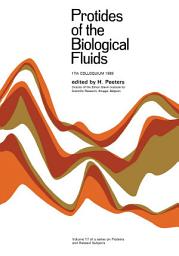 Icon image Protides of the Biological Fluids: Proceedings of the Seventeenth Colloquium, Bruges, 1969