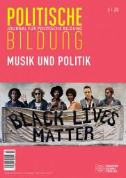 Icon image Musik und Politik: Journal für politische Bildung 3/2020