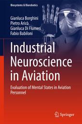 Icon image Industrial Neuroscience in Aviation: Evaluation of Mental States in Aviation Personnel