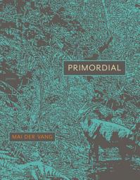 Icon image Primordial: Poems