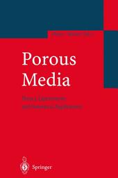 Icon image Porous Media: Theory, Experiments and Numerical Applications