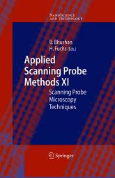 Icon image Applied Scanning Probe Methods XI: Scanning Probe Microscopy Techniques