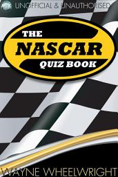 Icon image The NASCAR Quiz Book