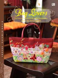 Icon image Bag Lovers - 28 Kreasi Sulaman Bunga Menawan pada Tas