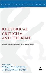 Icon image Rhetorical Criticism and the Bible: Essays from the 1998 Florence Conference