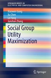 Icon image Social Group Utility Maximization