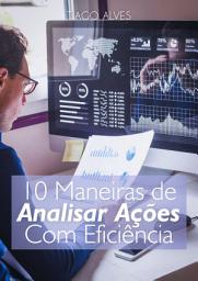 Icon image 10 Maneiras De Analisar Ações Com Eficiência