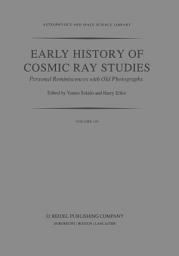 Icon image Early History of Cosmic Ray Studies: Personal Reminiscences with Old Photographs