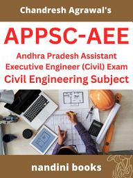 Icon image APPSC AEE Exam PDF-Andhra Pradesh Assistant Executive Engineer (Civil) Exam-Civil Engineering Subject eBook PDF