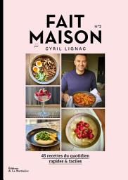 Icon image Fait maison n°2: par Cyril Lignac