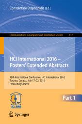 Icon image HCI International 2016 – Posters' Extended Abstracts: 18th International Conference, HCI International 2016, Toronto, Canada, July 17-22, 2016, Proceedings, Part I