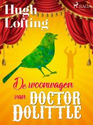 Icon image De woonwagen van doctor Dolittle