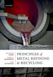 Icon image Principles of Metal Refining and Recycling