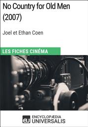 Icon image No Country for Old Men de Joel et Ethan Coen: Les Fiches Cinéma d'Universalis