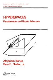 Icon image Hyperspaces: Fundamentals and Recent Advances