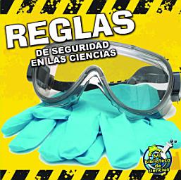 Icon image Reglas de seguridad en las ciencias: Science Safety Rules