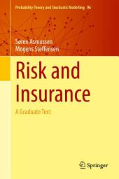 Icon image Risk and Insurance: A Graduate Text