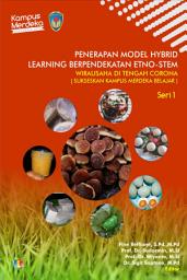 Icon image PENERAPAN MODEL HYBRID LEARNING BERPENDEKATAN ETNO-STEM: seri WIRAUSAHA DI TENGAH CORONA