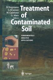 Icon image Treatment of Contaminated Soil: Fundamentals, Analysis, Applications