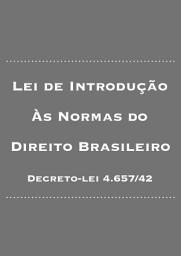 Icon image Lei de Introdução às Normas do Direito Brasileiro