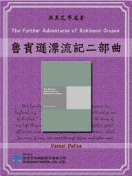 Icon image The Further Adventures of Robinson Crusoe (魯賓遜漂流記二部曲)