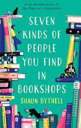 Icon image Seven Kinds of People You Find in Bookshops