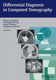 Icon image Differential Diagnosis in Computed Tomography: Edition 2