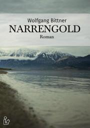 Icon image NARRENGOLD: Abenteuer mit Goldsuchern und Indianern in Kanada