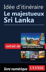 Icon image Idée d'itinéraire - Le majestueux Sri Lanka