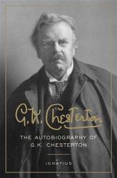 Icon image G. K. Chesterton: The Autobiography