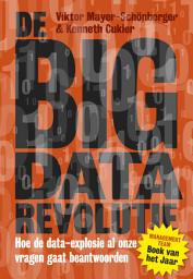 Icon image De big data-revolutie: Hoe de data-explosie al onze vragen gaat beantwoorden