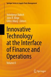 Icon image Innovative Technology at the Interface of Finance and Operations: Volume II