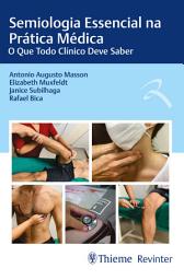 Icon image Semiologia Essencial na Prática Médica: O Que Todo Clínico Deve Saber