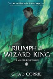 Icon image Triumph of the Wizard King: The Wizard King Trilogy Book Three