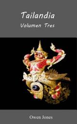 Icon image Tailandia: Volumen Tres