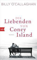 Icon image Die Liebenden von Coney Island: Roman