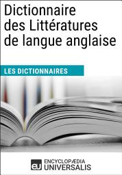 Icon image Dictionnaire des Littératures de langue anglaise: Les Dictionnaires d'Universalis