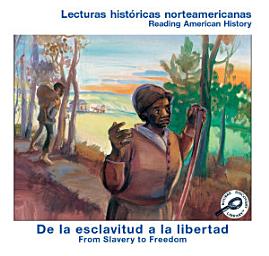 Icon image De la esclavitud a la libertad: From Slavery To Freedom