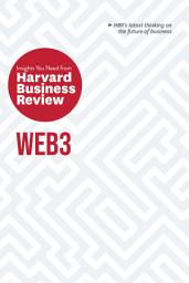 Icon image Web3: The Insights You Need from Harvard Business Review