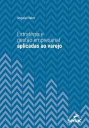 Icon image Estratégia e gestão empresarial aplicada ao varejo