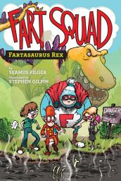 Icon image Fart Squad #2: Fartasaurus Rex