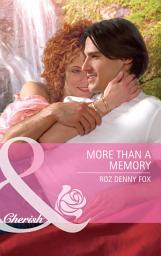 Icon image More Than a Memory (Mills & Boon Cherish)