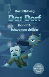 Icon image Das Dorf Band 13: Schwamm drüber: Ausgabe 5