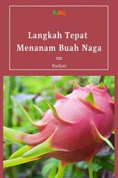 Icon image Langkah Tepat Menanam Buah Naga