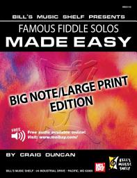 Icon image Famous Fiddle Solos Made Easy - Big Note/Large Print Edition